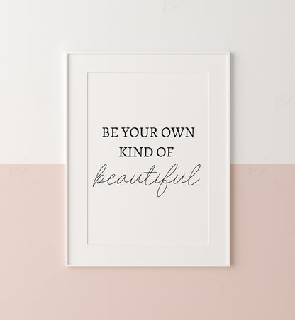 Quote Print | Be Your Own Kind Of Beautiful | Makeup Room Print | Positive Print