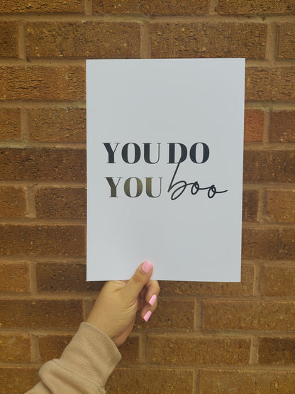 Quote Print | You Do You Boo | Positive Print