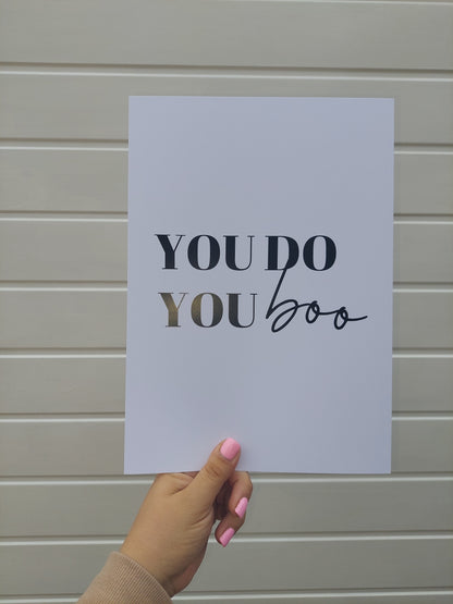 Quote Print | You Do You Boo | Positive Print