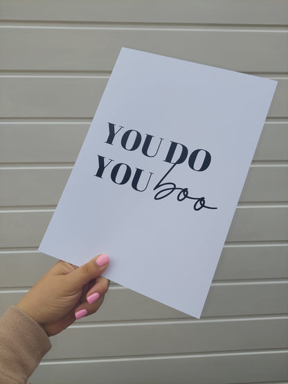 Quote Print | You Do You Boo | Positive Print