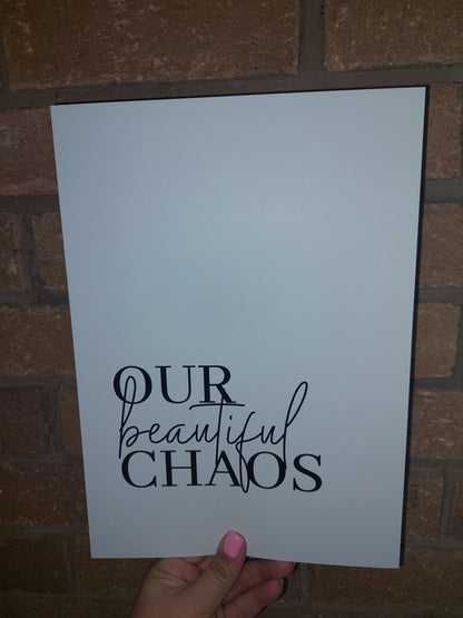 Home Print | Our Beautiful Chaos | House Prints | Wall Art | Quote Print