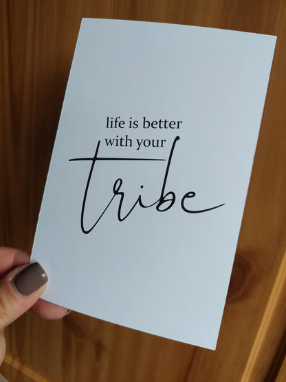 Family Print | Life Is Better With Your Tribe | Quote Print