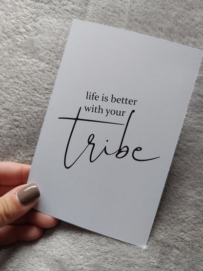 Family Print | Life Is Better With Your Tribe | Quote Print