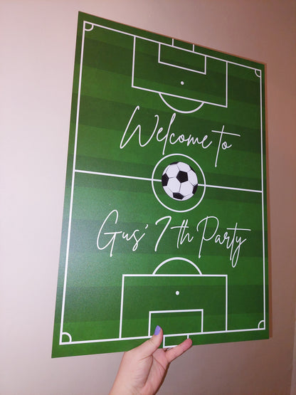 Football Pitch Welcome Board Sign | Personalised Birthday Board | Football Birthday Party Sign | A4, A3, A2