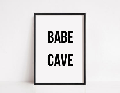 Quote Print | Babe Cave | Bedroom Print - Dinky Designs