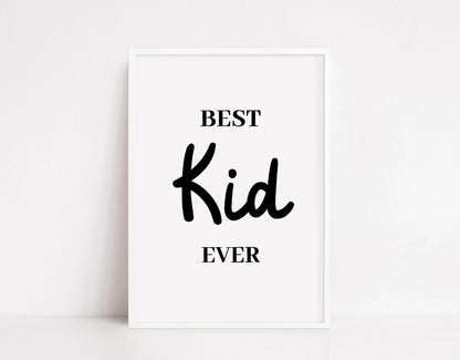 Nursery Print | Best Kid Ever | Kids Bedroom Print | Children's Bedroom Print