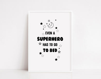 Children's Prints | Even A Superhero Has To Go To Bed | Kids Print | Bedroom Print | Quote Print