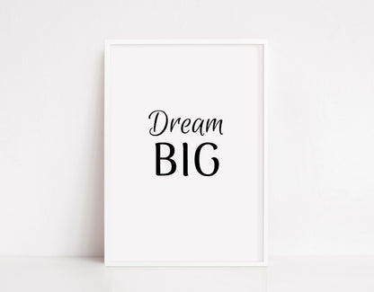 Quote Print | Dream Big | Motivational Print | Positive Print