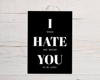 Valentines Card | Anniversary Card | I Hate You | Funny Card | Couples Card | Joke Card