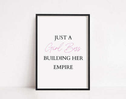 Quote Print | Just A Girl Boss Building Her Empire | Girly Print | Positive Print | Motivational Print - Dinky Designs