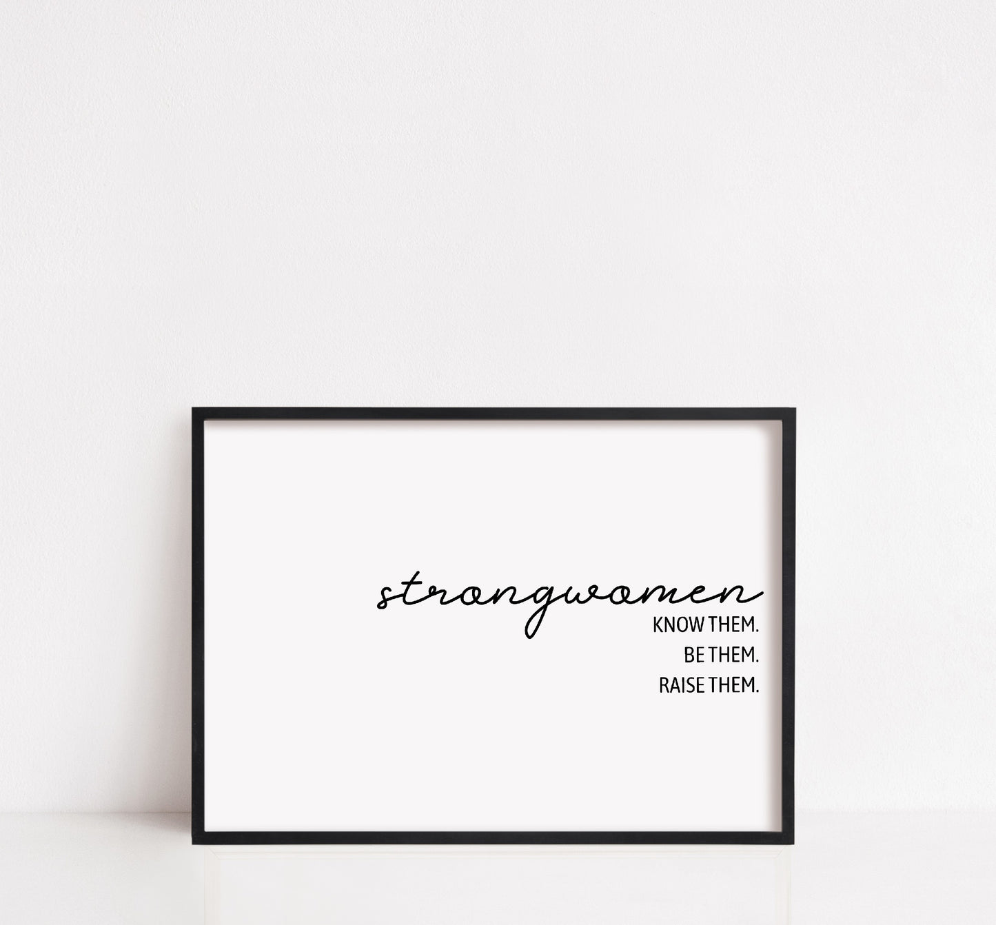 Quote Print | Strong Women | Positive Print | Motivational Print - Dinky Designs