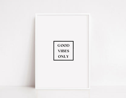 Quote Print | Good Vibes Only | Motivational Print | Positive Print - Dinky Designs