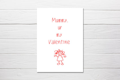 Valentines Card | Mummy, Ur My Valentine | Cute Card | Mummy Valentine Card