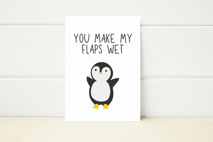 Valentines Card | Anniversary Card | You Make My Flaps Wet | Funny Card | Rude Penguin Card | Joke Card