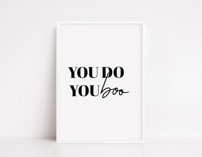 Quote Print | You Do You Boo | Positive Print