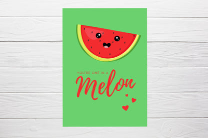 Valentines Card  | Anniversary Card | You're One In A Melon | Cute Card | Friendship Card | Love Card | Couples Card