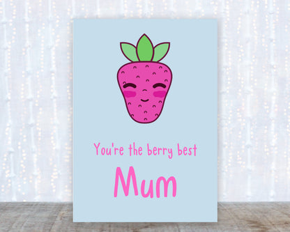 Mothers Day Card | You're The Berry Best, Mum | Cute Card