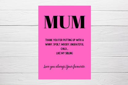 Mothers Day Card | Thank You For Putting Up With My Sibling | Funny Card