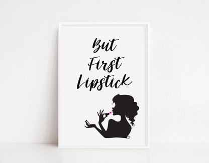 Quote Print | But First Lipstick | Makeup Print | Salon Print