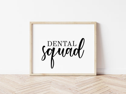 Quote Print | Dental Squad | Career Print