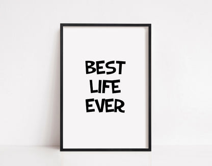 Quote Print | Best Life Ever | Motivational Print - Dinky Designs