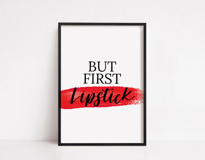 Quote Print | But First Lipstick | Makeup Print | Salon Print