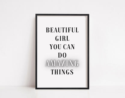 Quote Print | Beautiful Girl You Can Do Amazing Things | Motivational Print