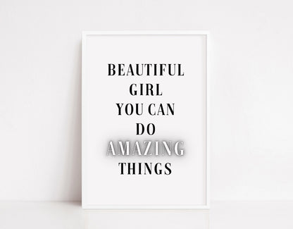 Quote Print | Beautiful Girl You Can Do Amazing Things | Motivational Print