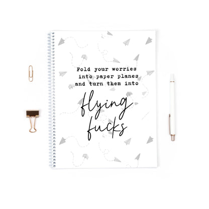 Funny Notebook | Fold Your Worries Into Paper Planes And Turn Them Into Flying Fucks  | Quote Notebook Gift