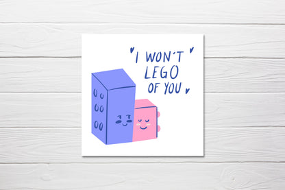 Valentines Card | Anniversary Card | I Won't LEGO Of You | Friend Card | Couples Card